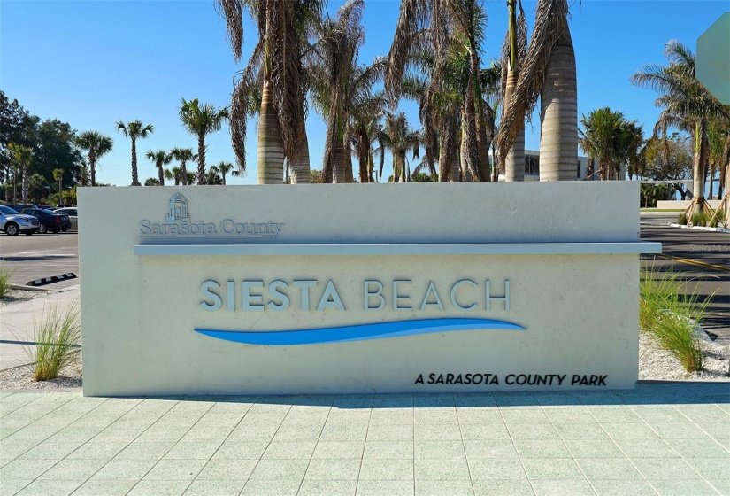 The entrance to world famous Siesta Beach!